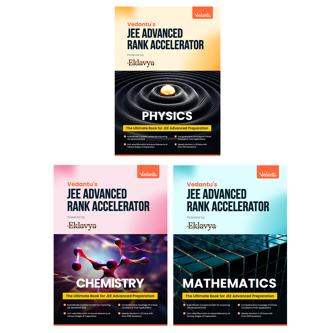 Vedantu JEE Advanced Rank Accelerator 2025 Books Set Of 3 | Physics, Chemistry, Mathematics | Chapterwise Practice, PYQs, Mock Tests For JEE Advanced Aspirants